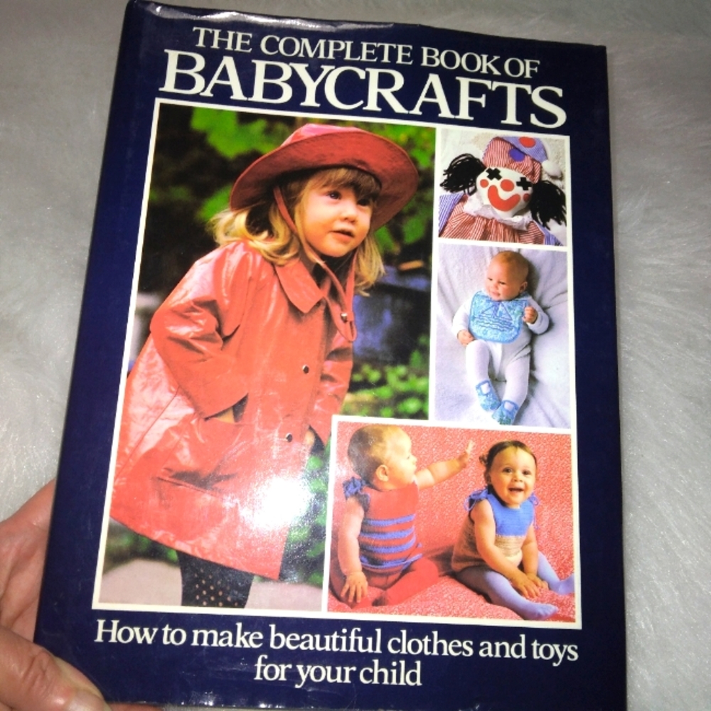 BOOK The Complete Book of Baby Crafts, how to make beautiful clothes and…